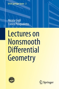 Abbildung von: Lectures on Nonsmooth Differential Geometry - Springer