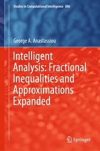Enlarge image Cover: Intelligent Analysis: Fractional Inequalities and Approximations Expanded - Springer