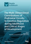 Cover: The Multi-Dimensional Contributions of Prefrontal Circuits to Emotion Regulation during Adulthood and Critical Stages of Development - MDPI