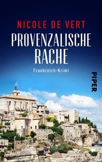 Enlarge image Cover: Provenzalische Rache - between pages by Piper