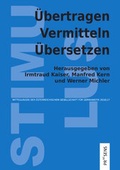 Cover: &Uuml;bertragen - Vermitteln - &Uuml;bersetzen - Praesens Verlag