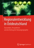 Abbildung von: Regionalentwicklung in Ostdeutschland - Springer Spektrum