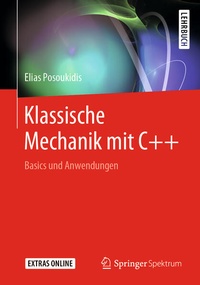 Enlarge image Cover: Klassische Mechanik mit C++ - Springer Spektrum