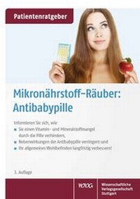Abbildung von: Mikronährstoff-Räuber: Antibabypille - Wissenschaftliche Verlagsgesellschaft