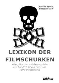 Enlarge image Cover: Lexikon der Filmschurken - ibidem
