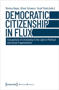 Abbildung von: Democratic Citizenship in Flux - transcript