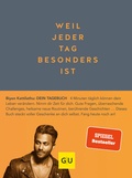 Cover: Weil jeder Tag besonders ist - Gr&auml;fe und Unzer