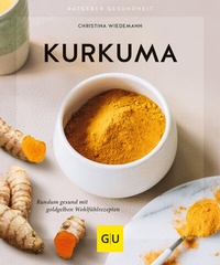 Abbildung von: Kurkuma - Gräfe und Unzer
