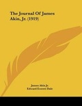 Cover: The Journal Of James Akin, Jr. (1919) - Kessinger Publishing