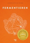 Cover: Fermentieren - Gr&auml;fe und Unzer