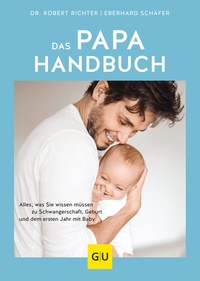 Abbildung von: Das Papa-Handbuch - Gräfe und Unzer
