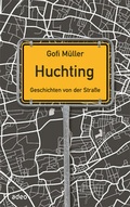 Cover: Huchting - Geschichten von der Stra&szlig;e - adeo Verlag
