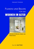 Cover: Planen und Bauen f&uuml;r das Wohnen im Alter - Blottner Verlag e.K.