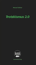 Cover: Trotzkismus 2.0 - Schmetterling Stuttgart