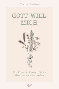Enlarge image Cover: Gott will mich - Christliche Verlagsgesellschaft