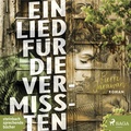 Cover: Ein Lied f&uuml;r die Vermissten - steinbach sprechende b&uuml;cher