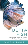 Cover: Betta Fish - Admore Publishing