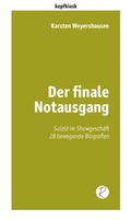 Cover: Der finale Notausgang - Reiffer, A
