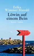 Cover: L&ouml;win auf einem Bein - Limbus Verlag