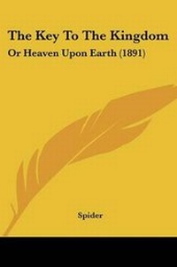 Enlarge image Cover: The Key To The Kingdom - Kessinger Publishing