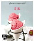 Cover: Genussmomente: Eis - Edition Michael Fischer / EMF Verlag