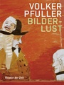 Cover: Volker Pf&uuml;ller - Theater der Zeit