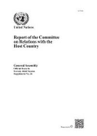 Enlarge image Cover: Report of the Committee on Relations with the Host Country - United Nations
