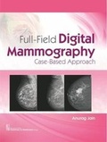 Cover: Full-Field Digital Mammography - CBS Publishers and Distributors Private Limited