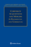 Cover: Corporate Acquisitions and Mergers in Kazakhstan and Uzbekistan - Kluwer Law International