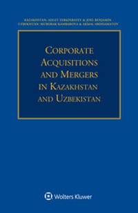 Abbildung von: Corporate Acquisitions and Mergers in Kazakhstan and Uzbekistan - Kluwer Law International