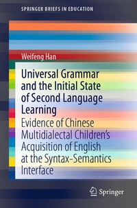 Enlarge image Cover: Universal Grammar and the Initial State of Second Language Learning - Springer