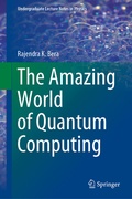 Cover: The Amazing World of Quantum Computing - Springer