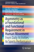Cover: Asymmetry as a Foundational and Functional Requirement in Human Movement - Springer