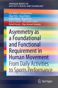Enlarge image Cover: Asymmetry as a Foundational and Functional Requirement in Human Movement - Springer