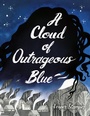 Cover: Cloud of Outrageous Blue - Ballantine Books Inc.