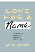 Cover: Love Has a Name - WaterBrook