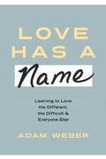 Cover: Love Has a Name - Multnomah Press