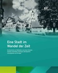 Cover: Eine Stadt im Wandel der Zeit - Stadt Me&szlig;stetten