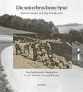 Cover: Die unterbrochene Spur - Limmat
