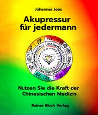 Abbildung von: Akupressur für jedermann - Bloch, Rainer