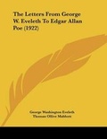 Cover: The Letters From George W. Eveleth To Edgar Allan Poe (1922) - Kessinger Publishing