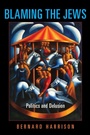 Cover: Blaming the Jews - Indiana University Press