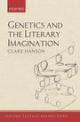 Cover: Genetics and the Literary Imagination - Oxford University Press