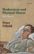 Cover: Modernism and Physical Illness - Oxford University Press