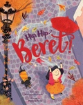 Cover: Hip, Hip . . . Beret! Touch-and-Feel Storybook - Clarion Books