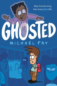 Enlarge image Cover: Ghosted - Clarion Books