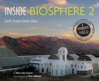 Enlarge image Cover: Inside Biosphere 2: Earth Science Under Glass - Houghton Mifflin Books for Children