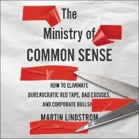 Enlarge image Cover: The Ministry of Common Sense - HarperAudio
