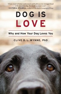 Bild vergrößern Bild: Dog Is Love - Mariner Books
