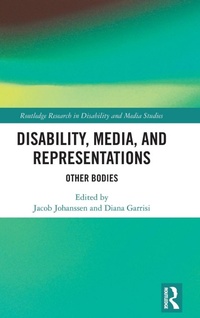 Enlarge image Cover: Disability, Media, and Representations - Routledge